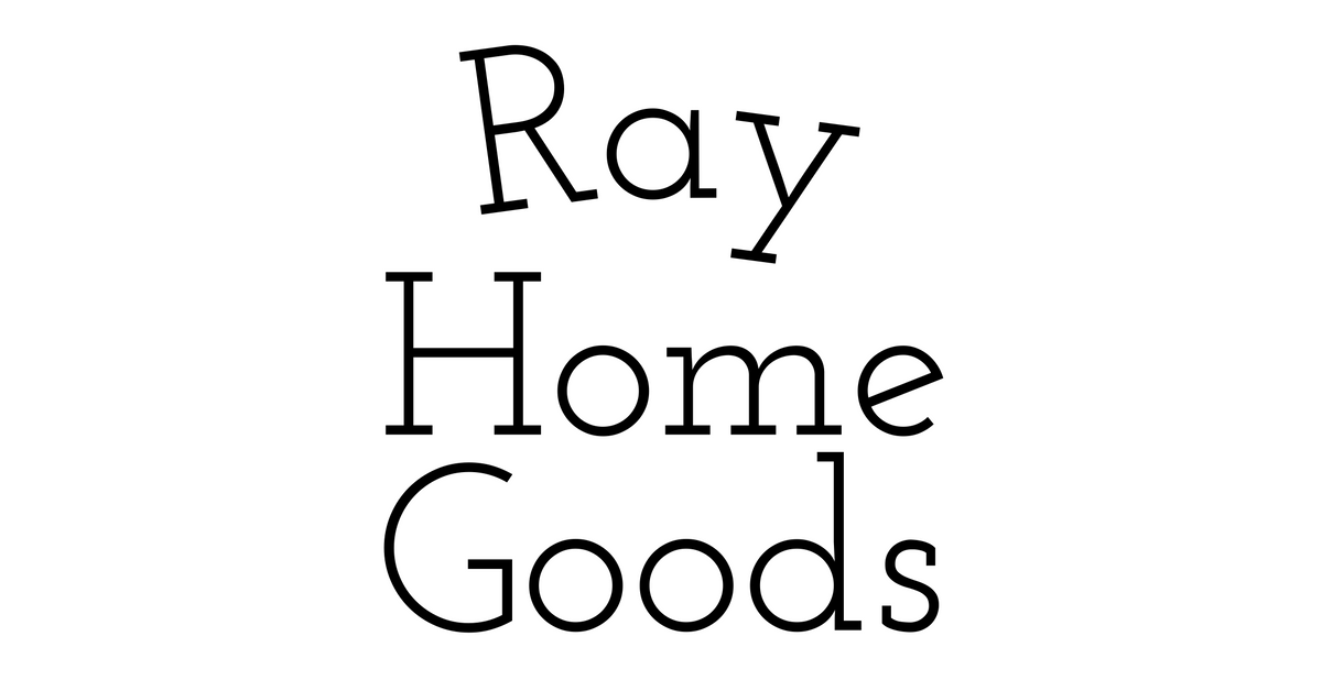 Ray Home Goods – RayHomeGoods